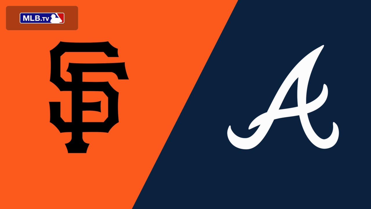 San Francisco Giants vs. Atlanta Braves