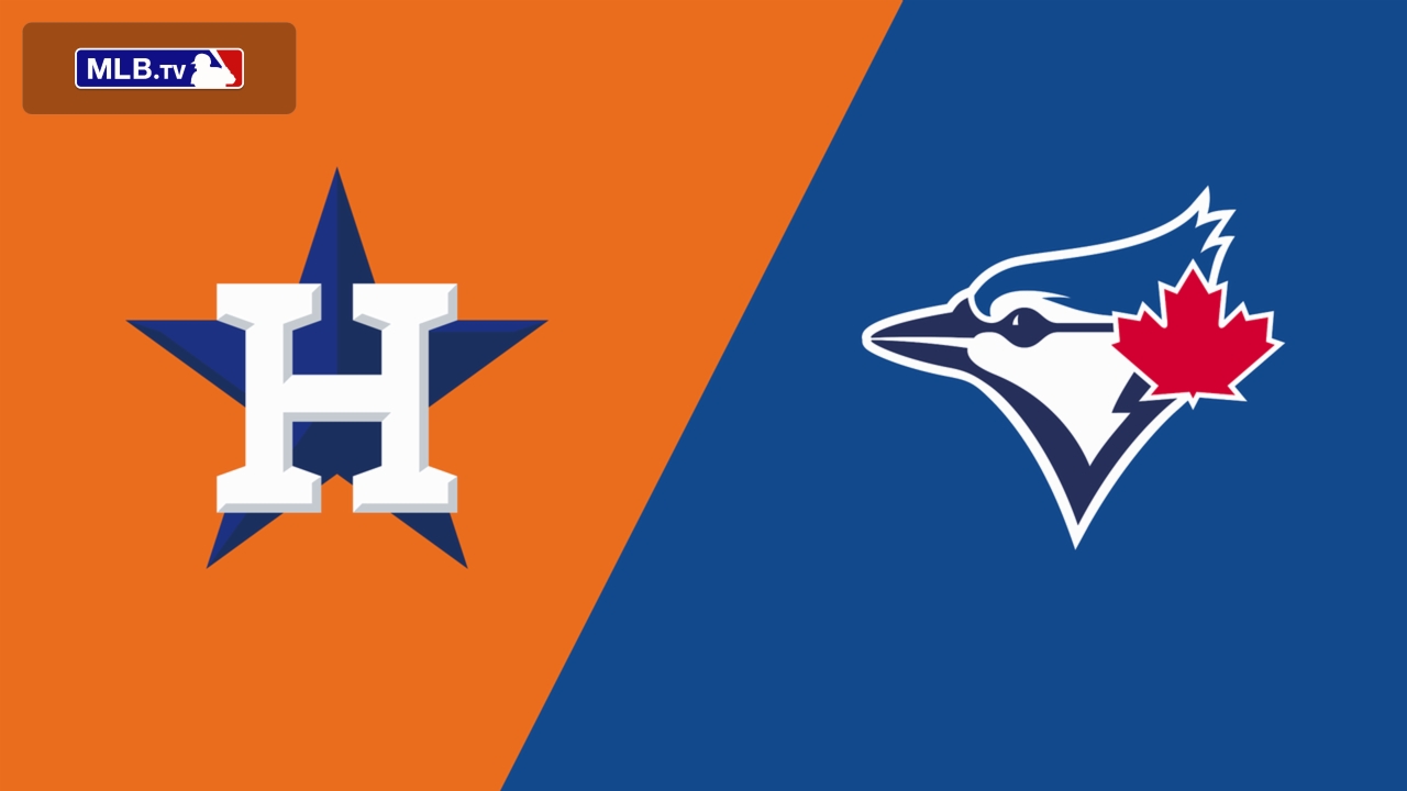 Houston Astros vs. Toronto Blue Jays