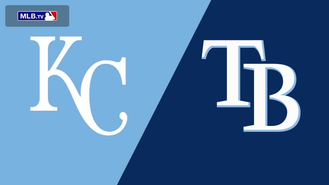 Kansas City Royals vs. Tampa Bay Rays