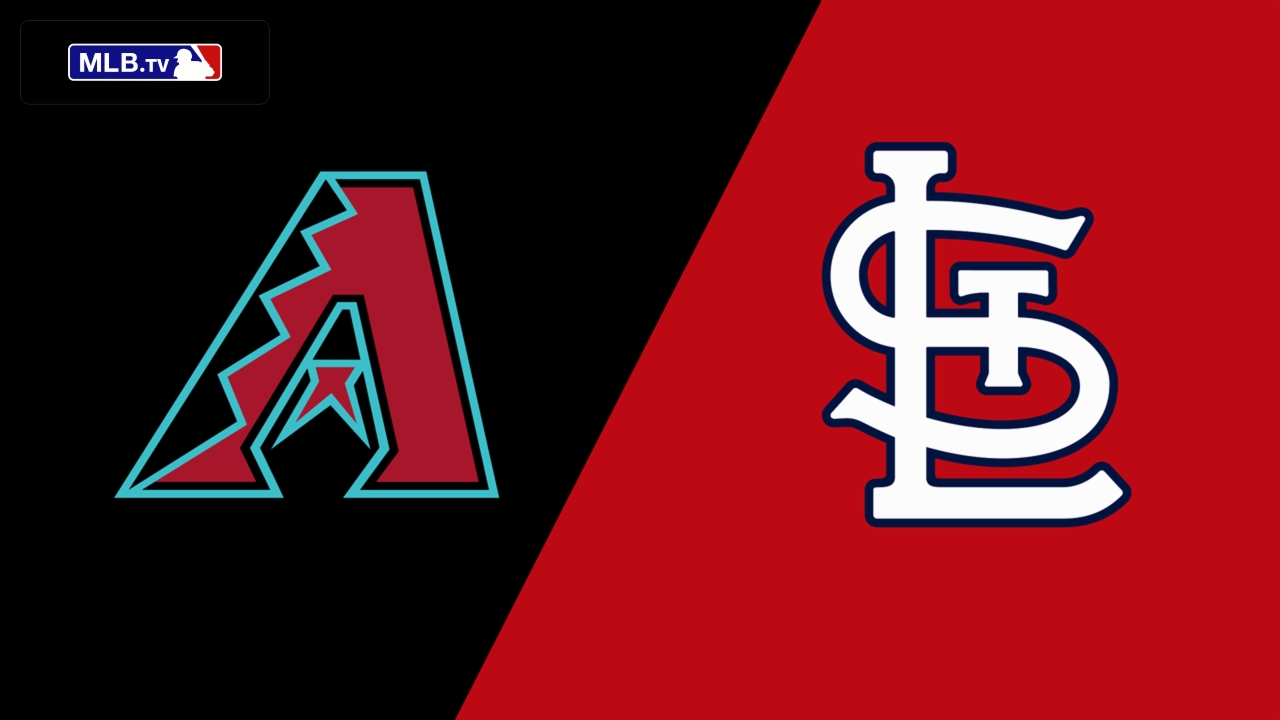 Arizona Diamondbacks vs. St. Louis Cardinals