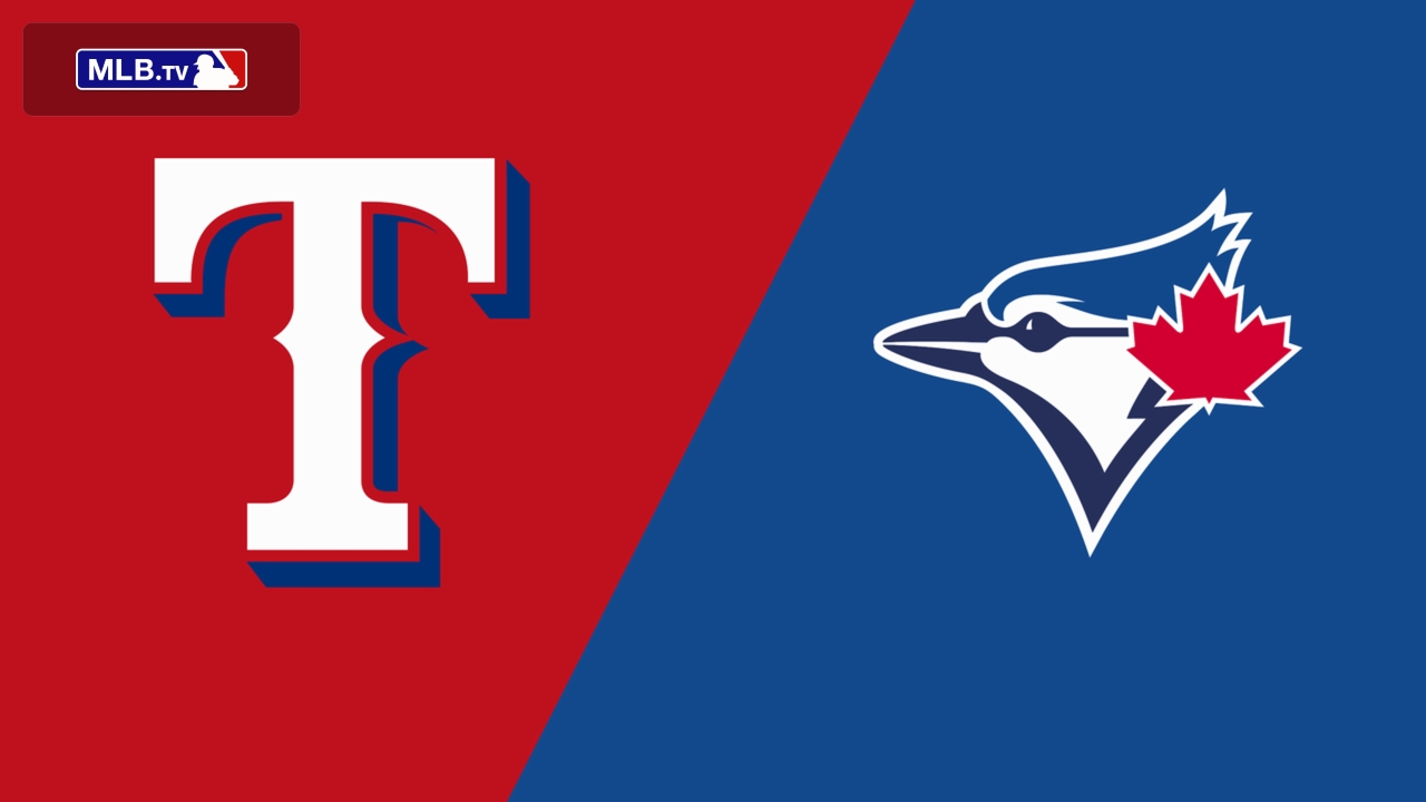 Texas Rangers vs. Toronto Blue Jays