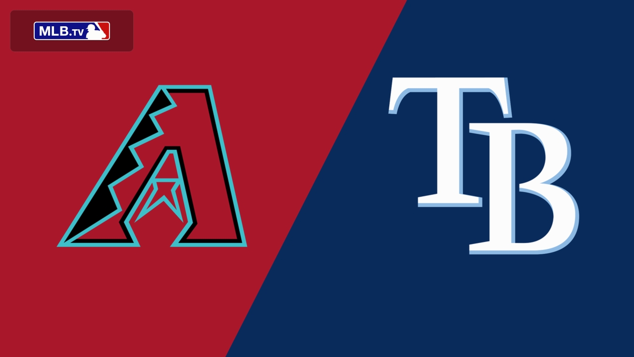 Arizona Diamondbacks vs. Tampa Bay Rays