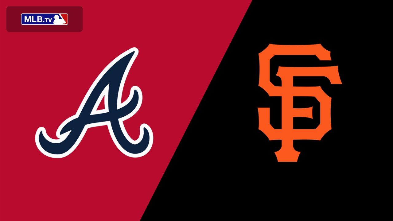 Atlanta Braves vs. San Francisco Giants