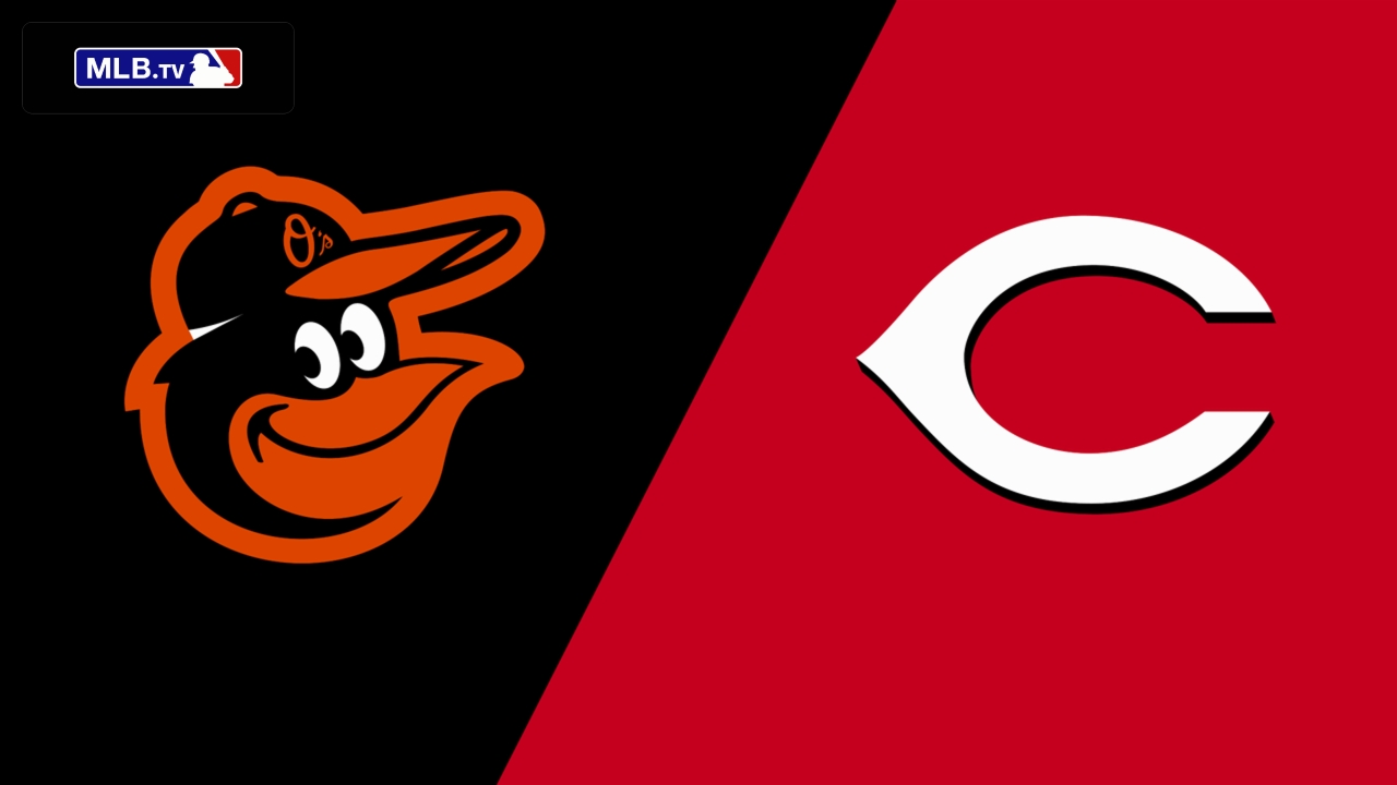 Baltimore Orioles vs. Cincinnati Reds