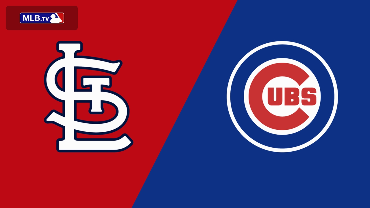 St. Louis Cardinals vs. Chicago Cubs