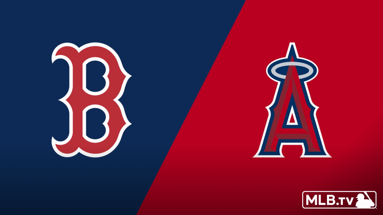 Boston Red Sox vs. Los Angeles Angels
