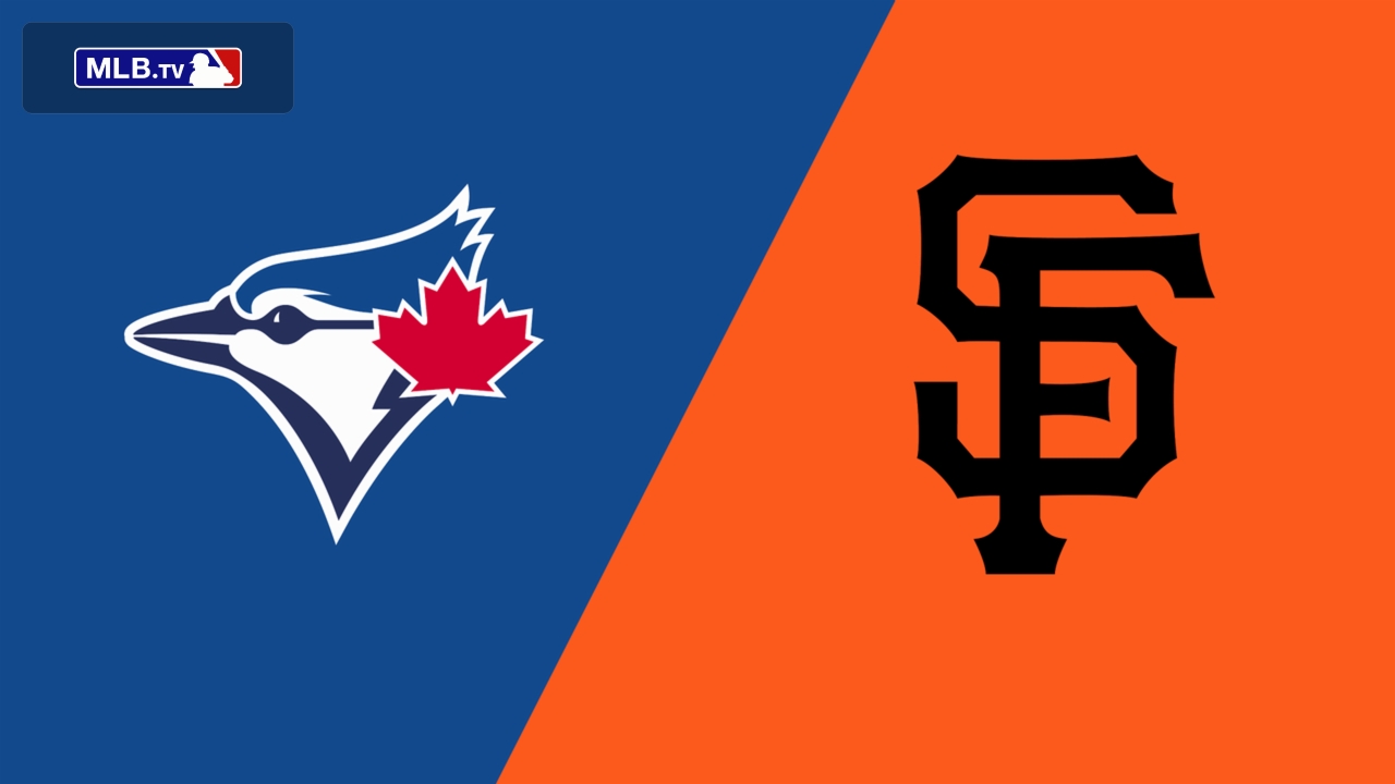 Toronto Blue Jays vs. San Francisco Giants