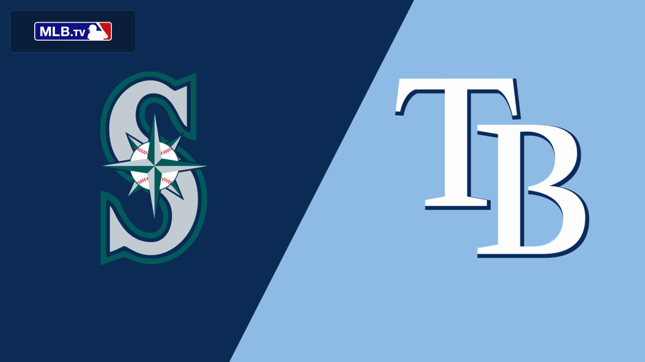 Seattle Mariners vs. Tampa Bay Rays