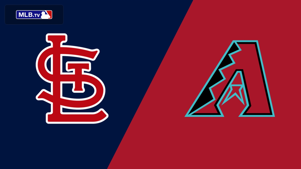 St. Louis Cardinals vs. Arizona Diamondbacks