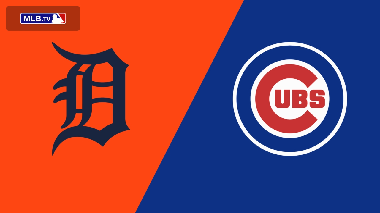 Detroit Tigers vs. Chicago Cubs