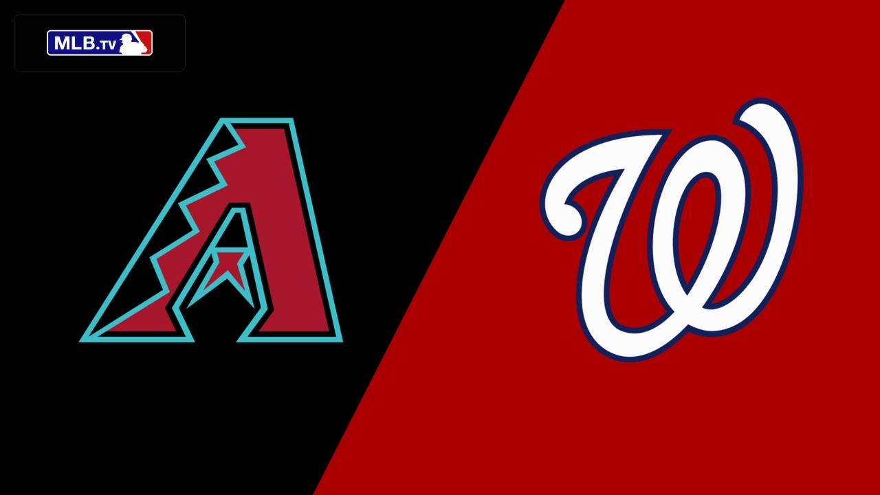 Arizona Diamondbacks vs. Washington Nationals
