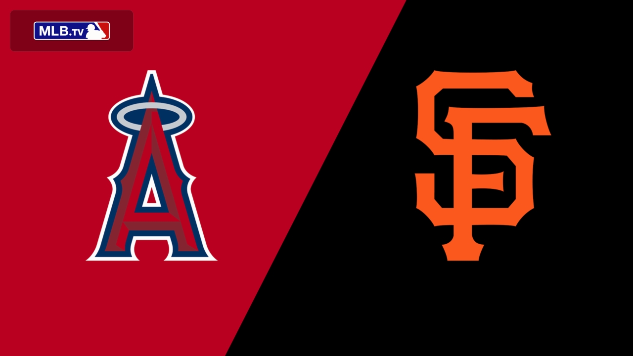 Los Angeles Angels vs. San Francisco Giants