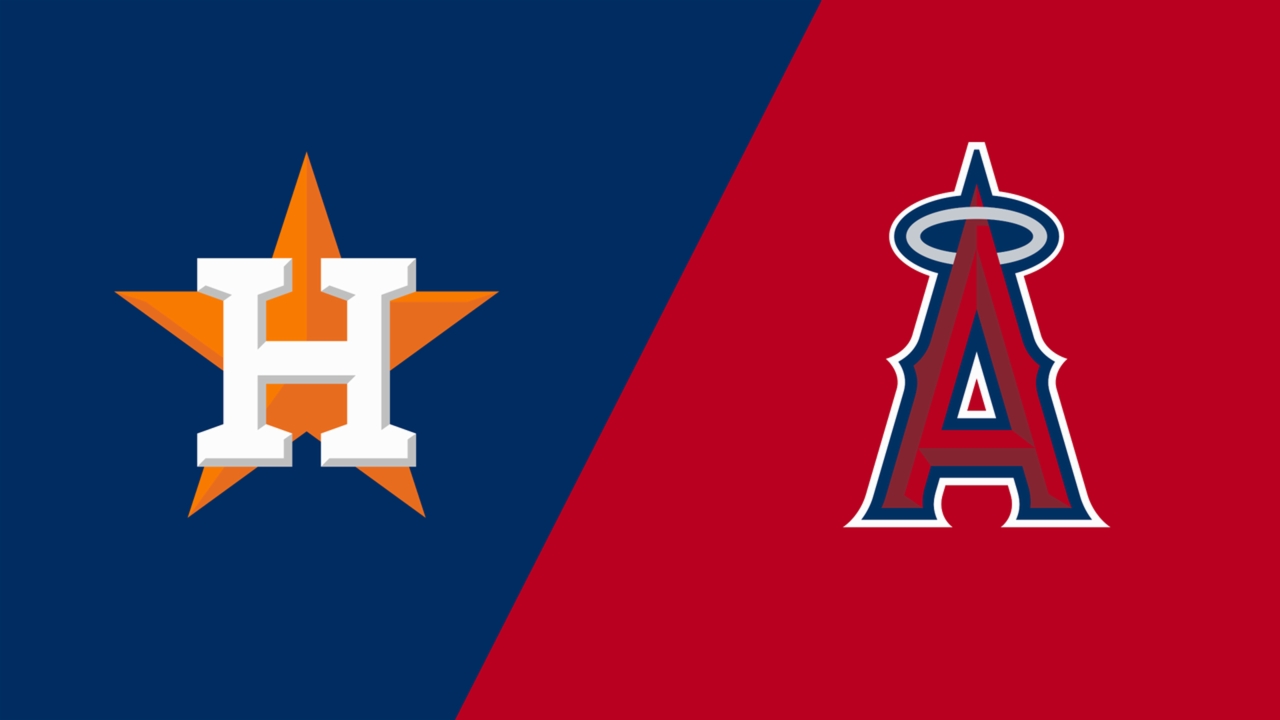 Houston Astros vs. Los Angeles Angels