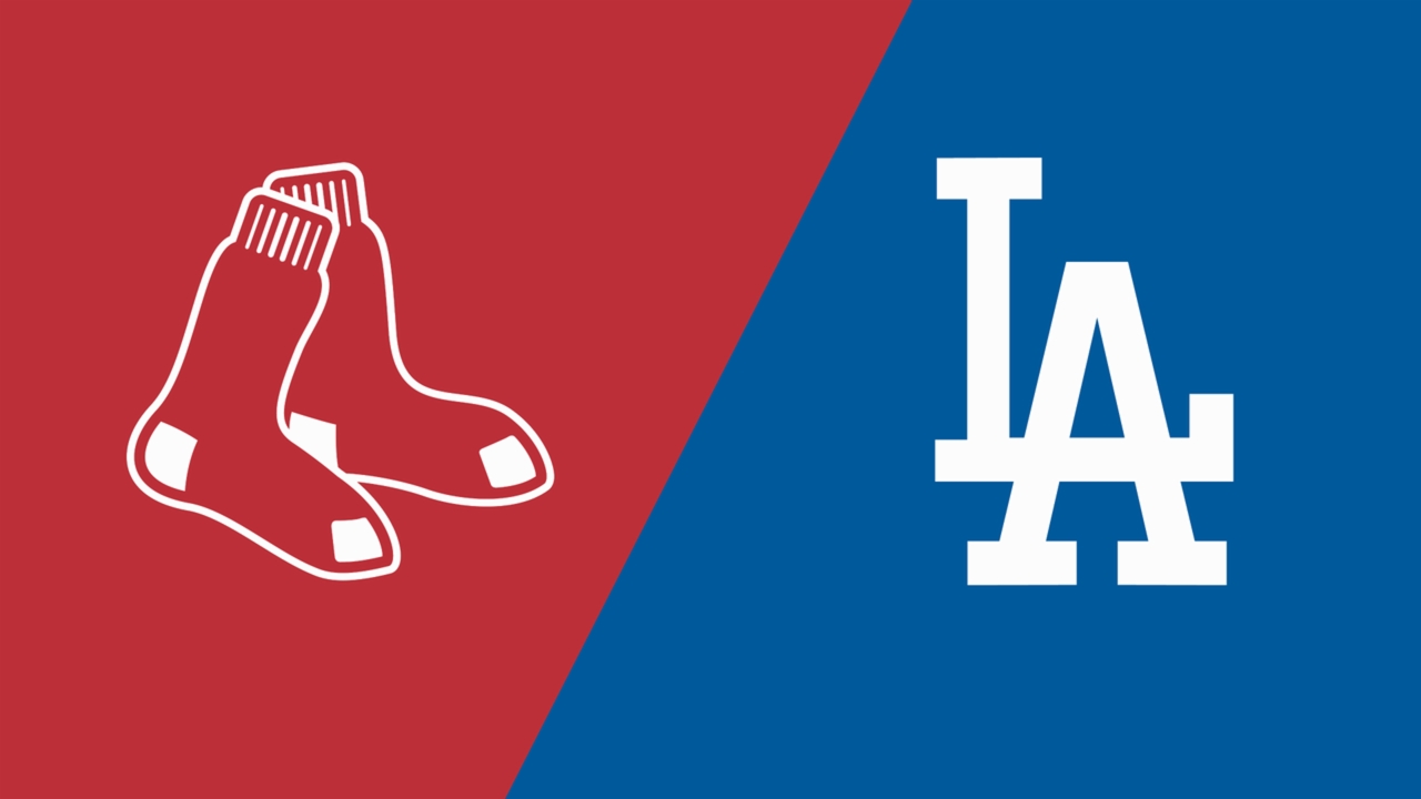 Boston Red Sox vs. Los Angeles Dodgers