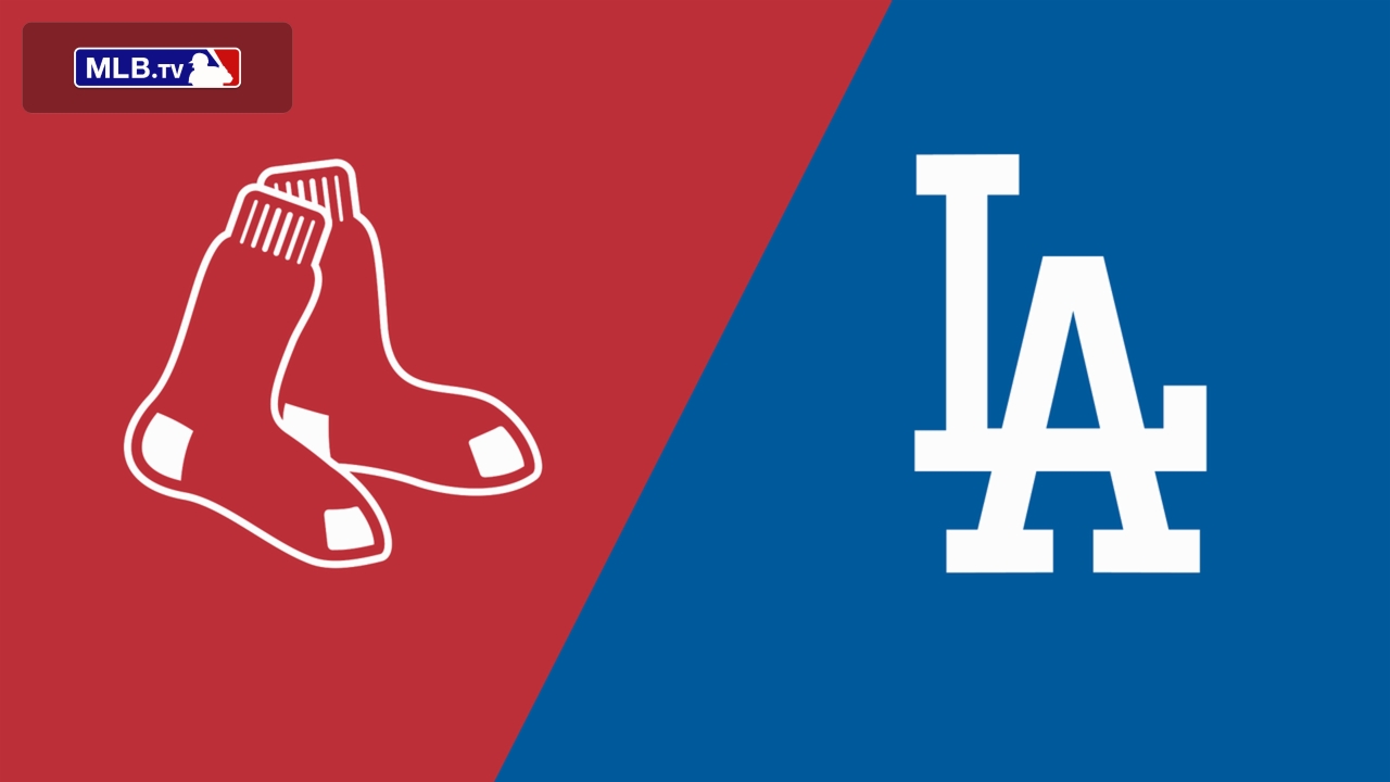 Boston Red Sox vs. Los Angeles Dodgers