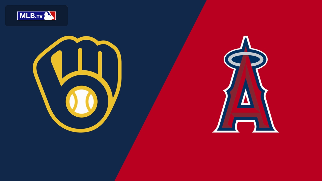 Milwaukee Brewers vs. Los Angeles Angels