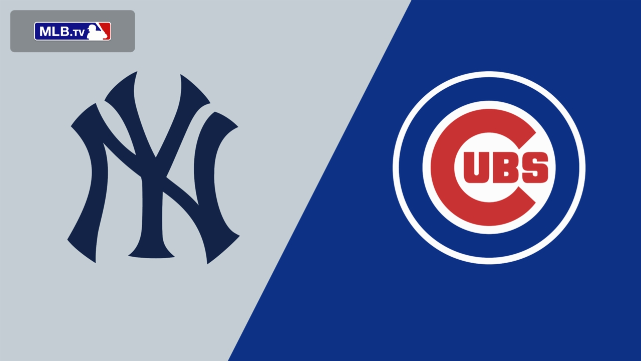 New York Yankees vs. Chicago Cubs