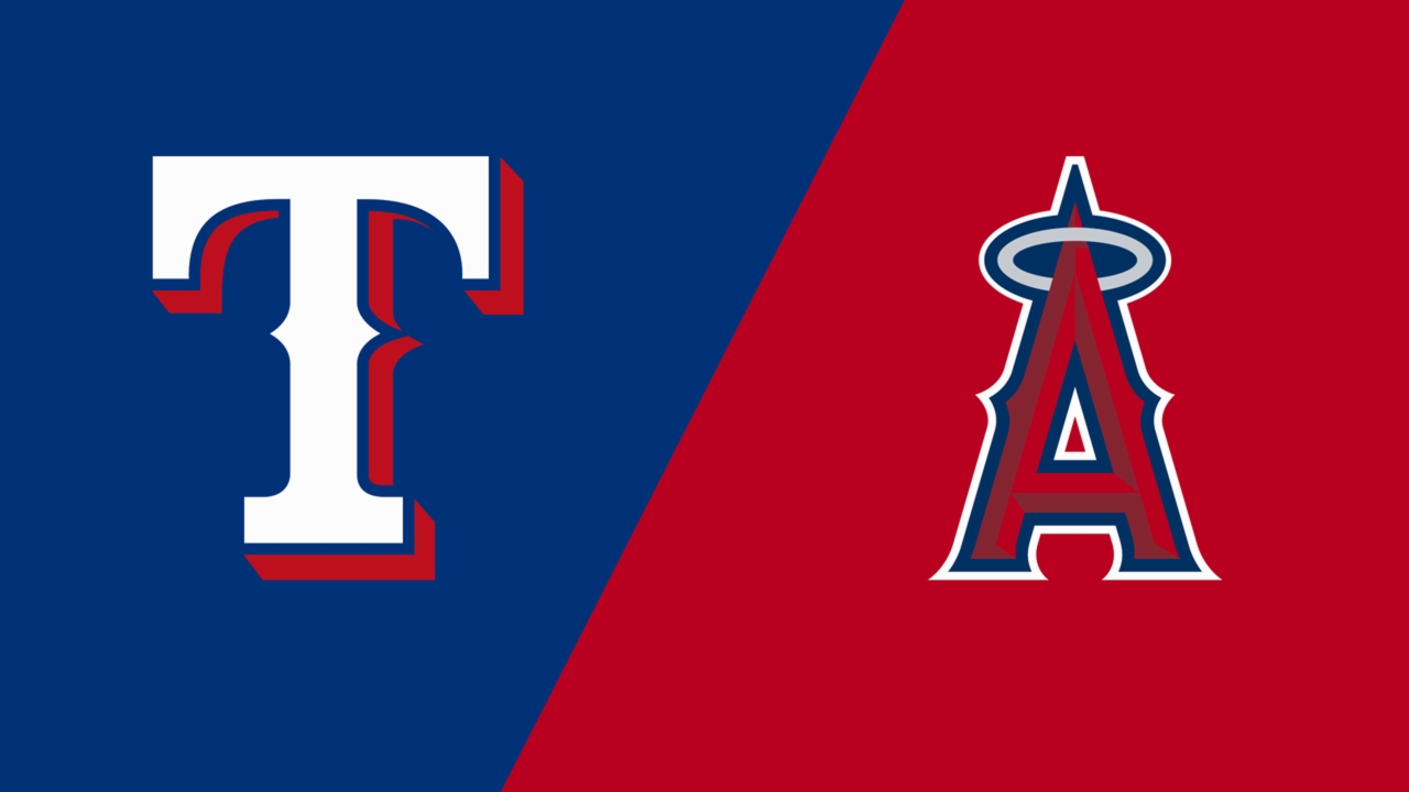 Texas Rangers vs. Los Angeles Angels