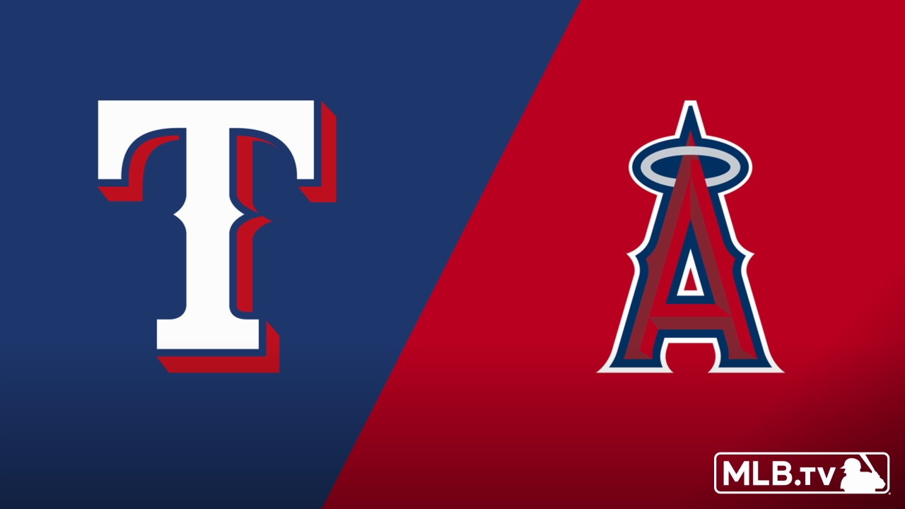 Texas Rangers vs. Los Angeles Angels
