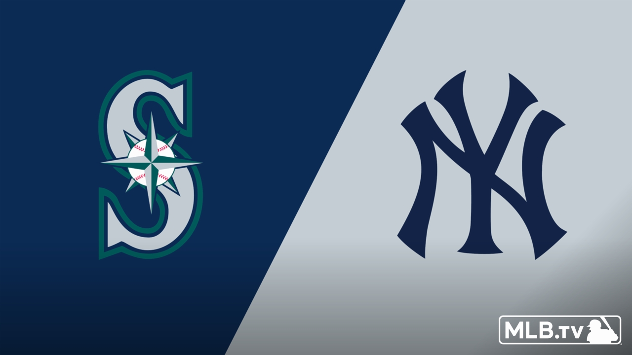 Seattle Mariners vs. New York Yankees