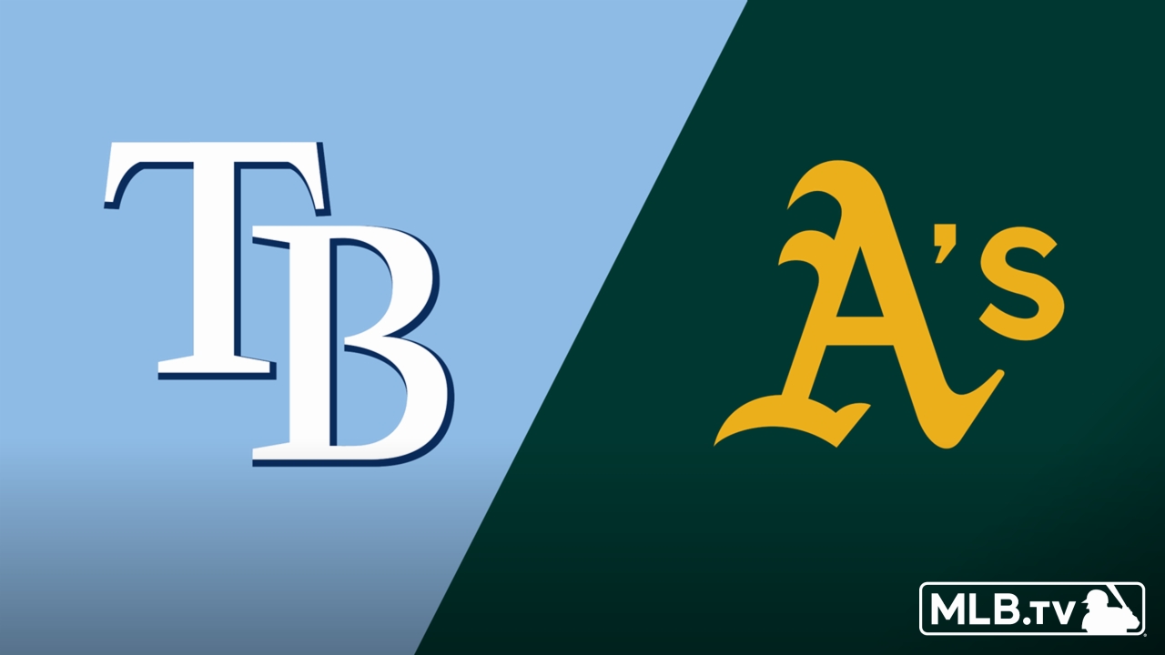 Tampa Bay Rays vs. Athletics
