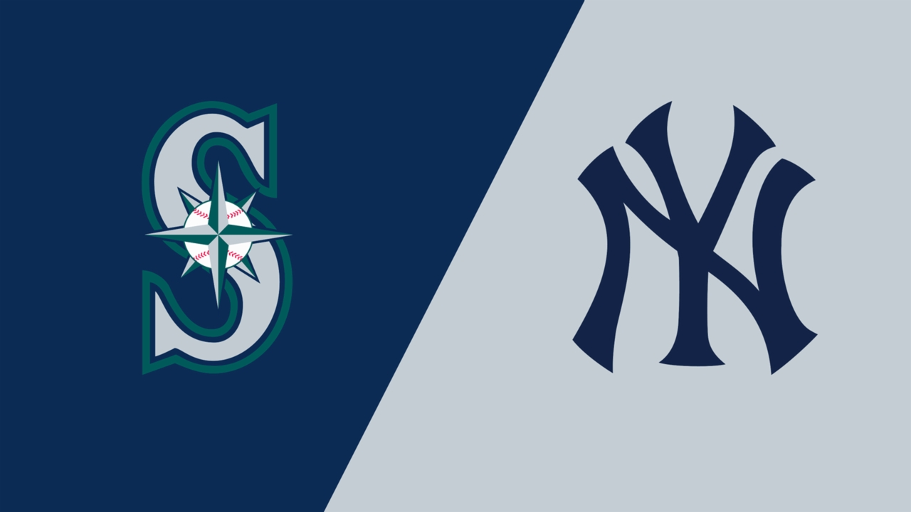Seattle Mariners vs. New York Yankees