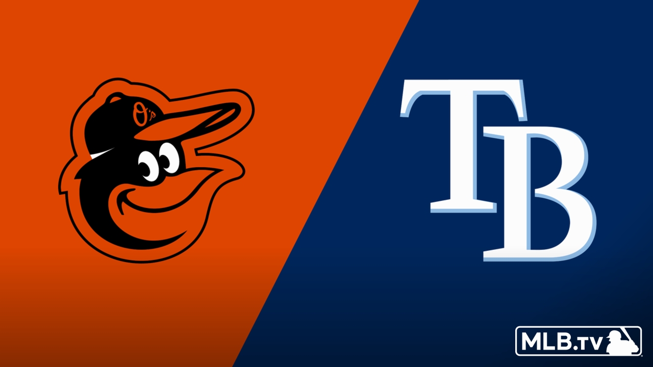 Baltimore Orioles vs. Tampa Bay Rays