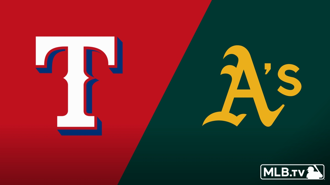 Texas Rangers vs. Athletics