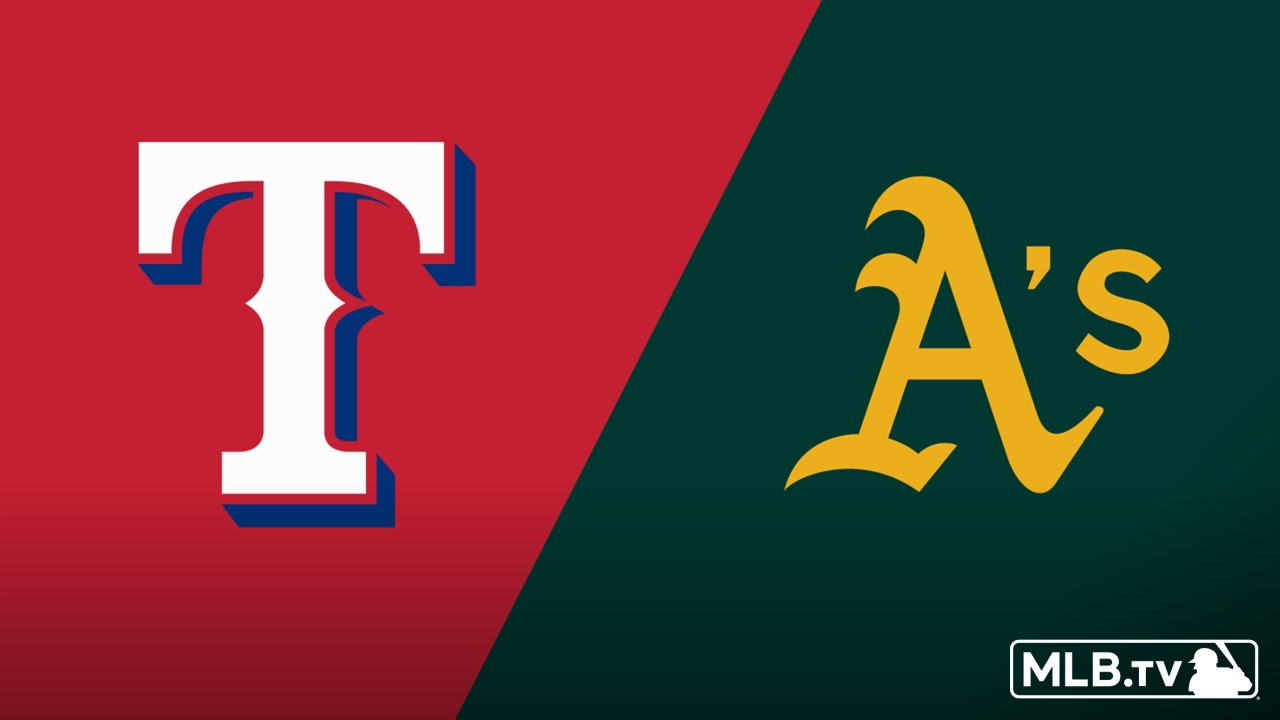 Texas Rangers vs. Athletics