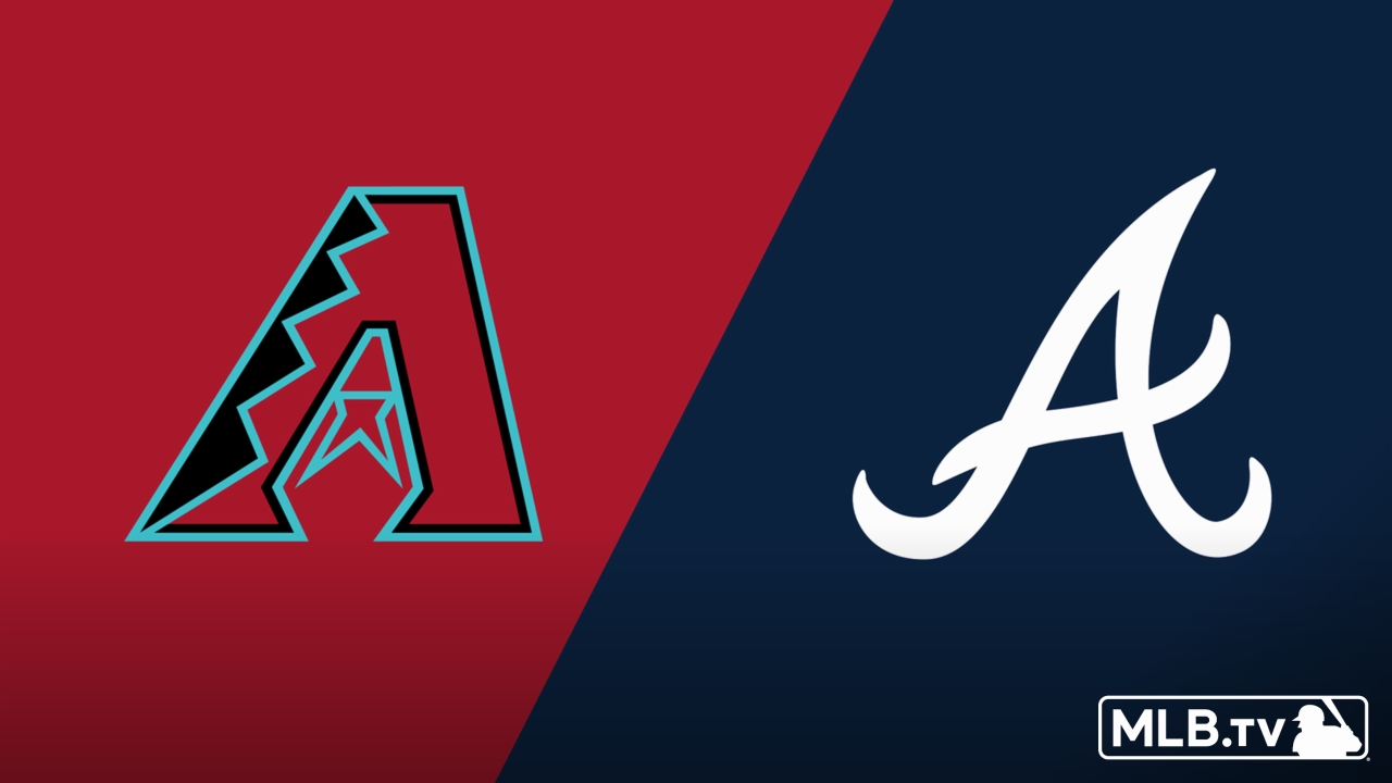 Arizona Diamondbacks vs. Atlanta Braves