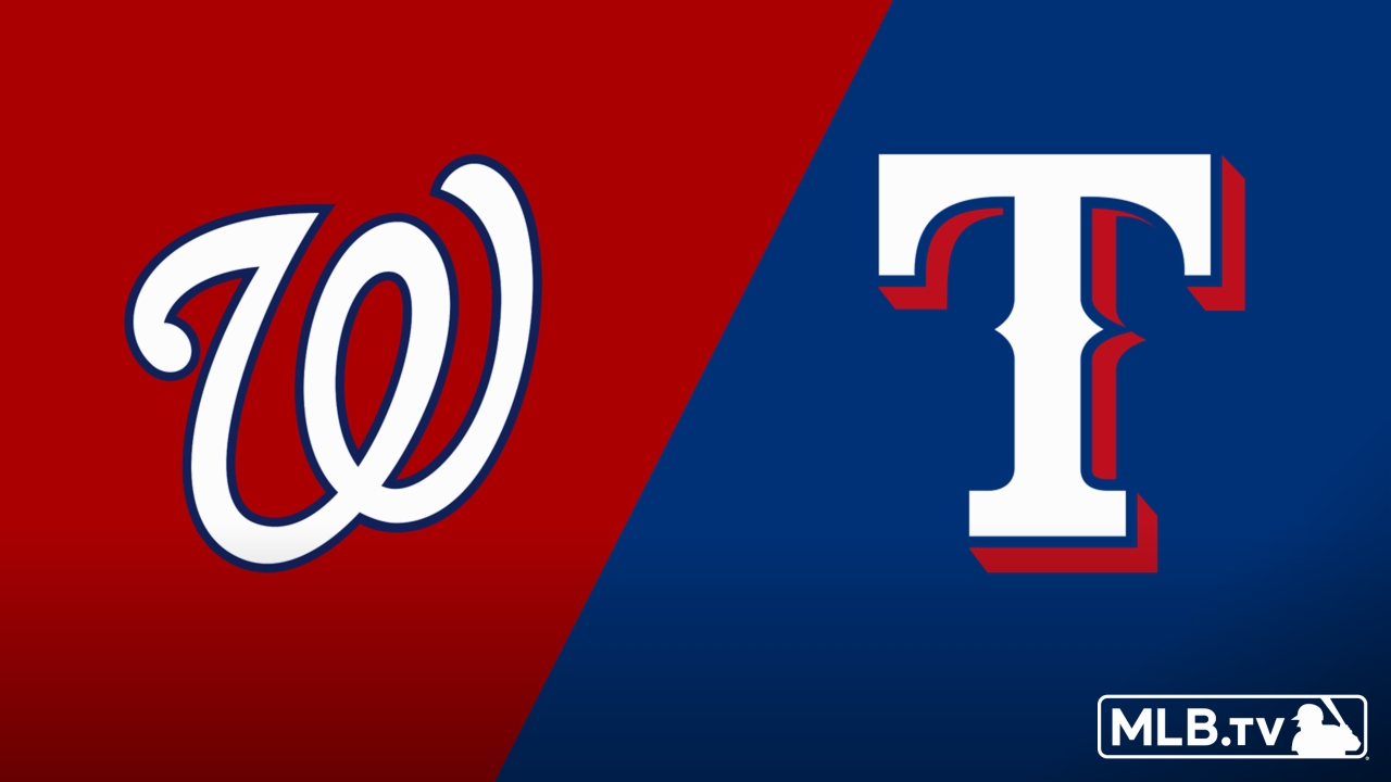 Washington Nationals vs. Texas Rangers