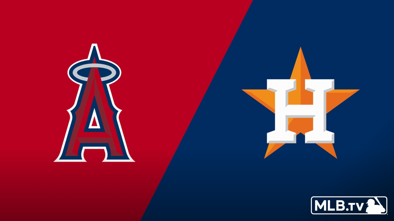 Los Angeles Angels vs. Houston Astros
