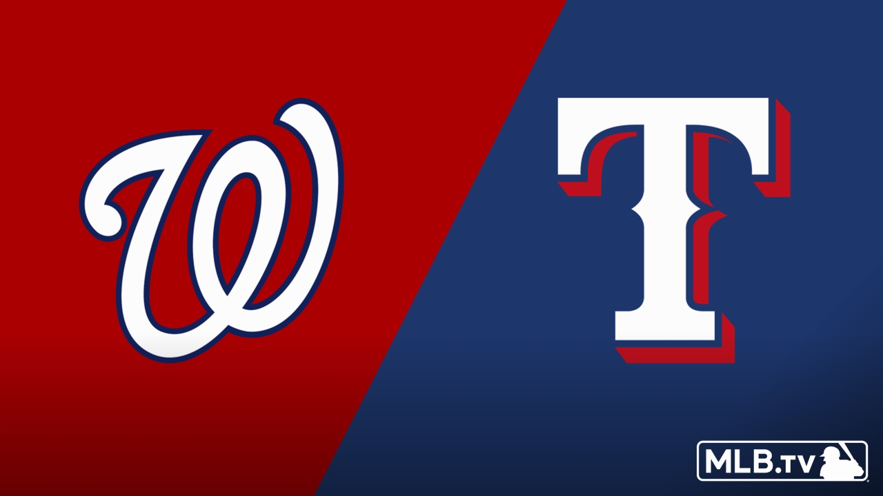 Washington Nationals vs. Texas Rangers