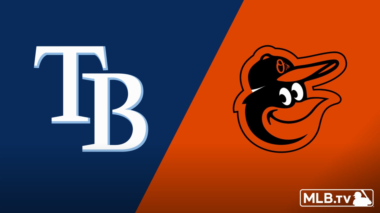 Tampa Bay Rays vs. Baltimore Orioles