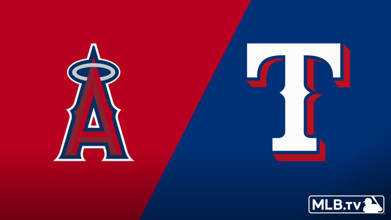 Los Angeles Angels vs. Texas Rangers