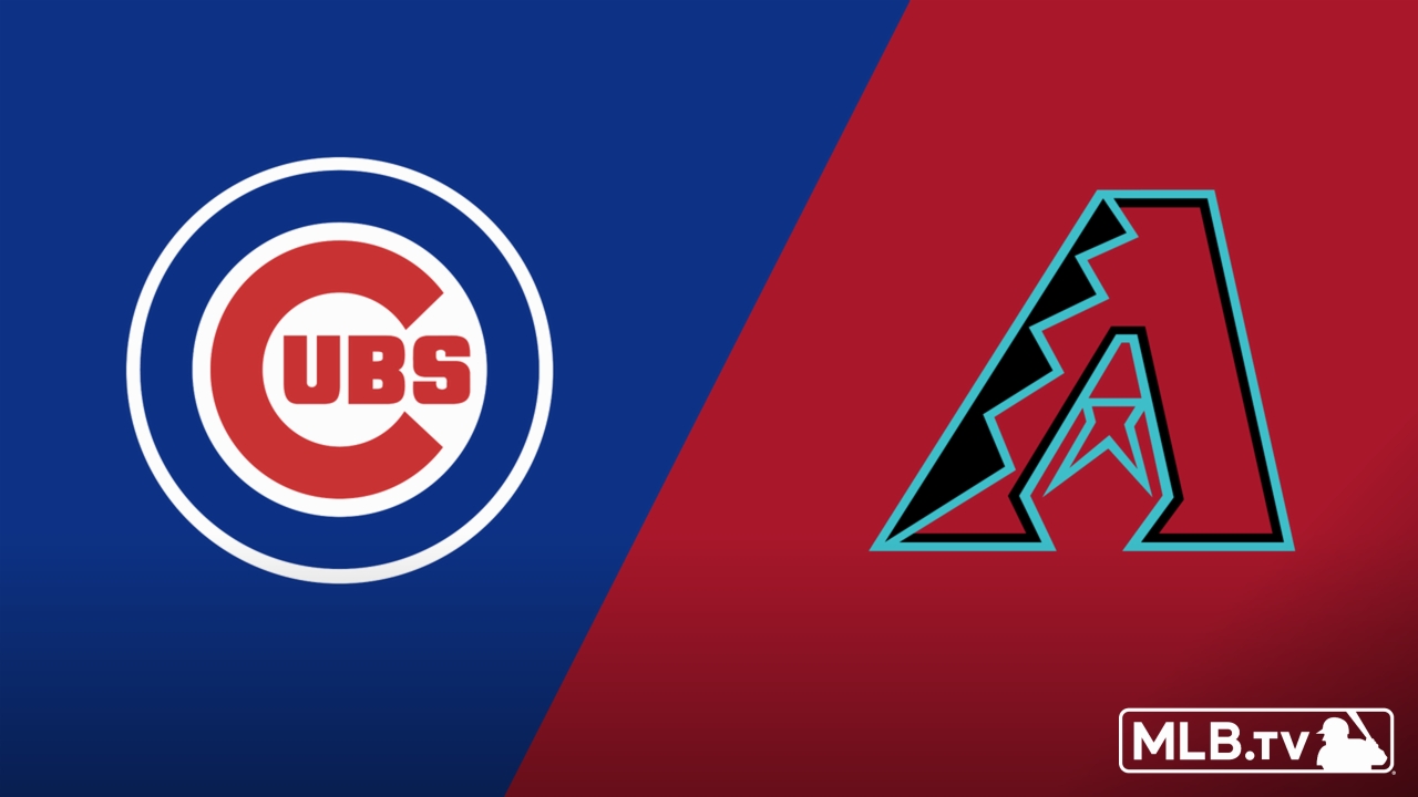 Chicago Cubs vs. Arizona Diamondbacks