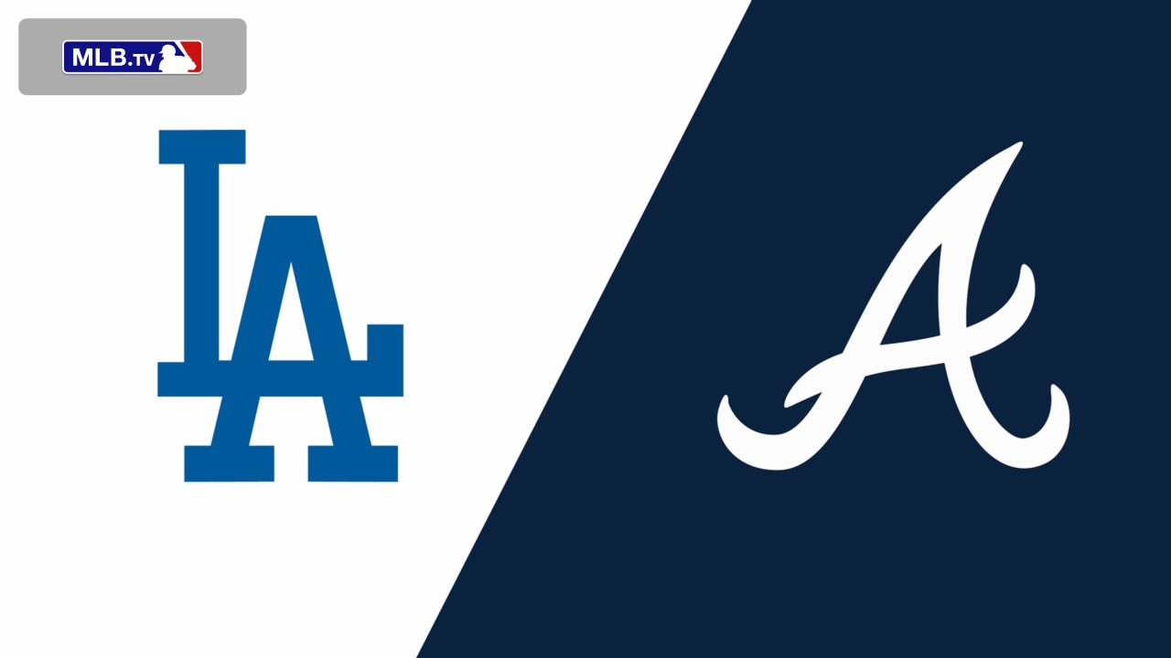 Los Angeles Dodgers vs. Atlanta Braves