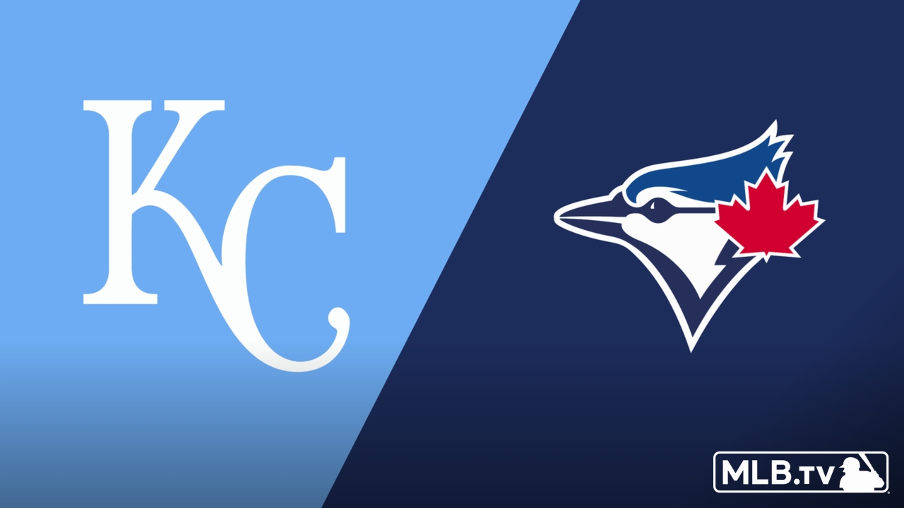 Kansas City Royals vs. Toronto Blue Jays