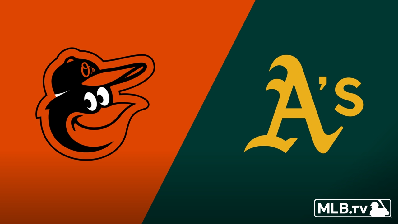 Baltimore Orioles vs. Athletics