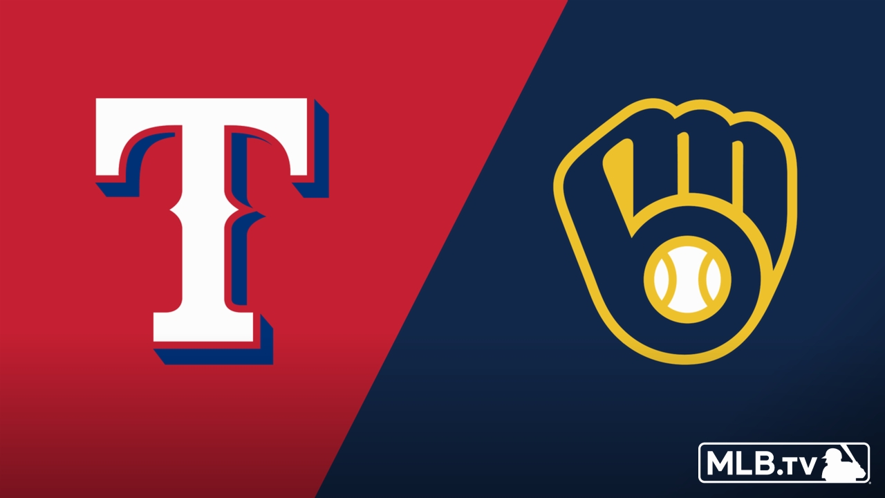 Texas Rangers vs. Milwaukee Brewers