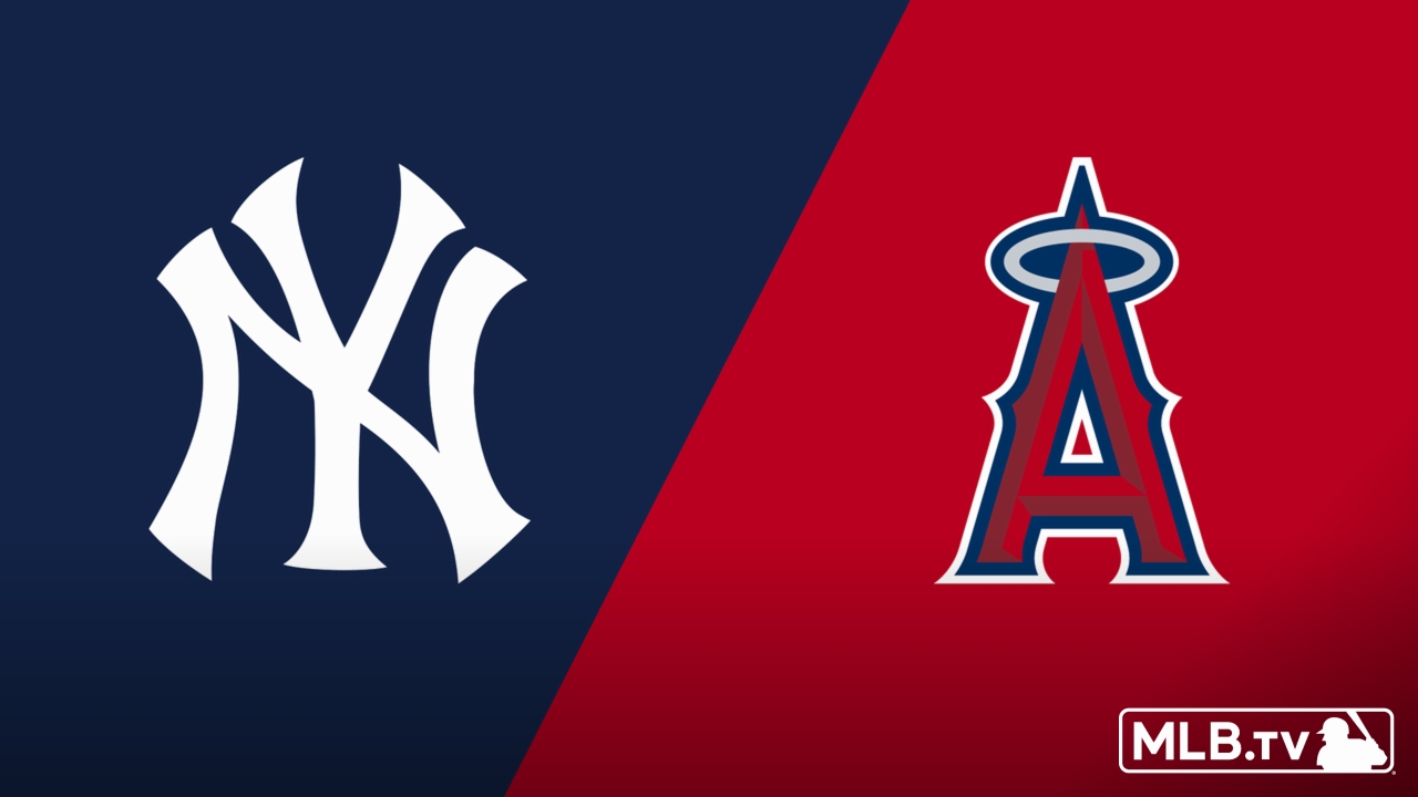New York Yankees vs. Los Angeles Angels