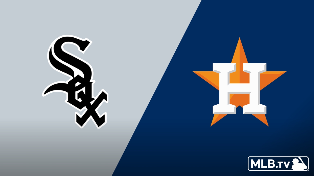 Chicago White Sox vs. Houston Astros