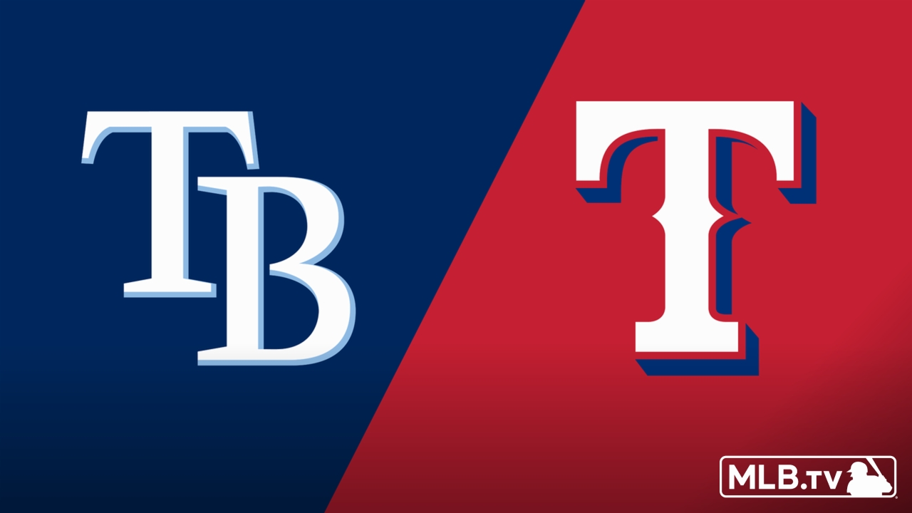 Tampa Bay Rays vs. Texas Rangers