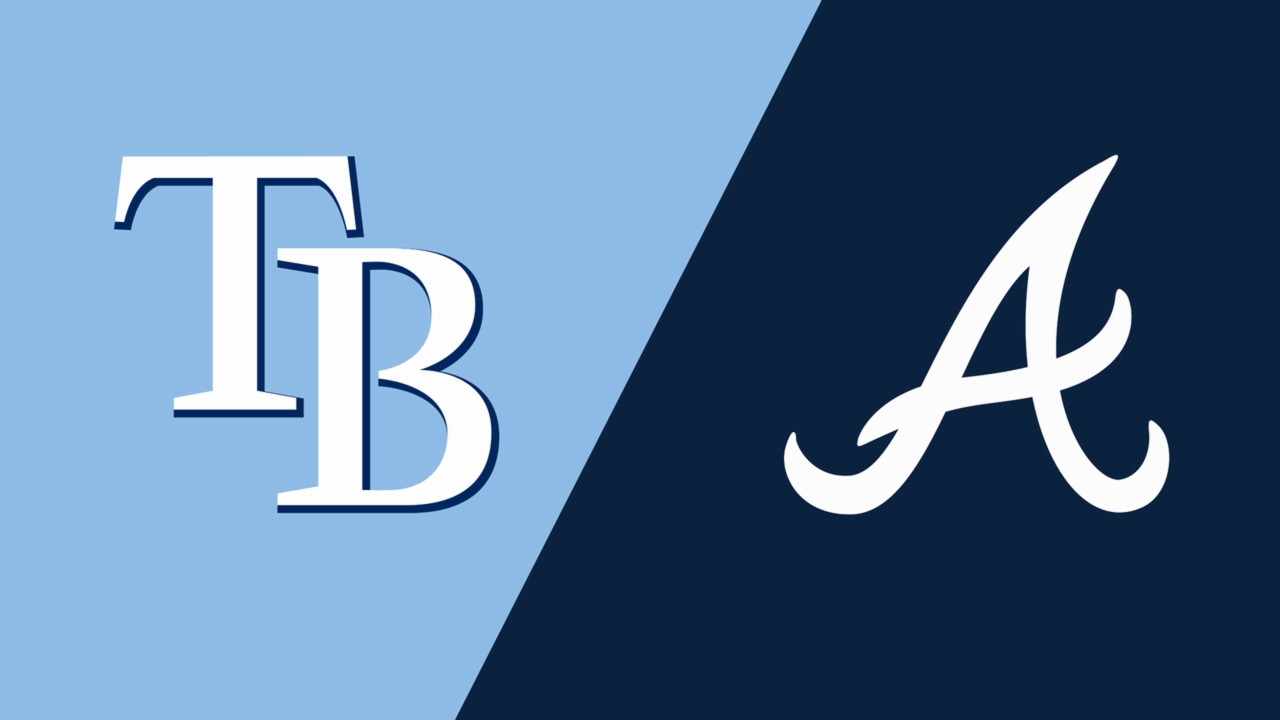 Tampa Bay Rays vs. Atlanta Braves