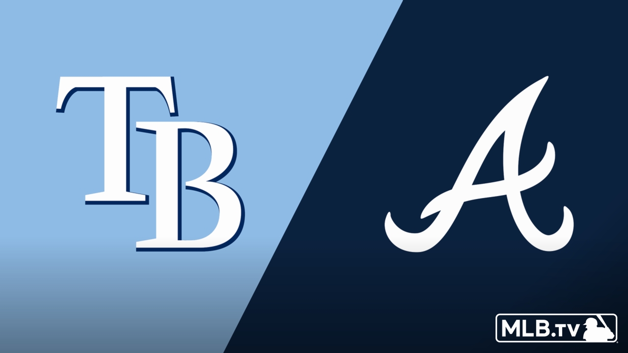 Tampa Bay Rays vs. Atlanta Braves