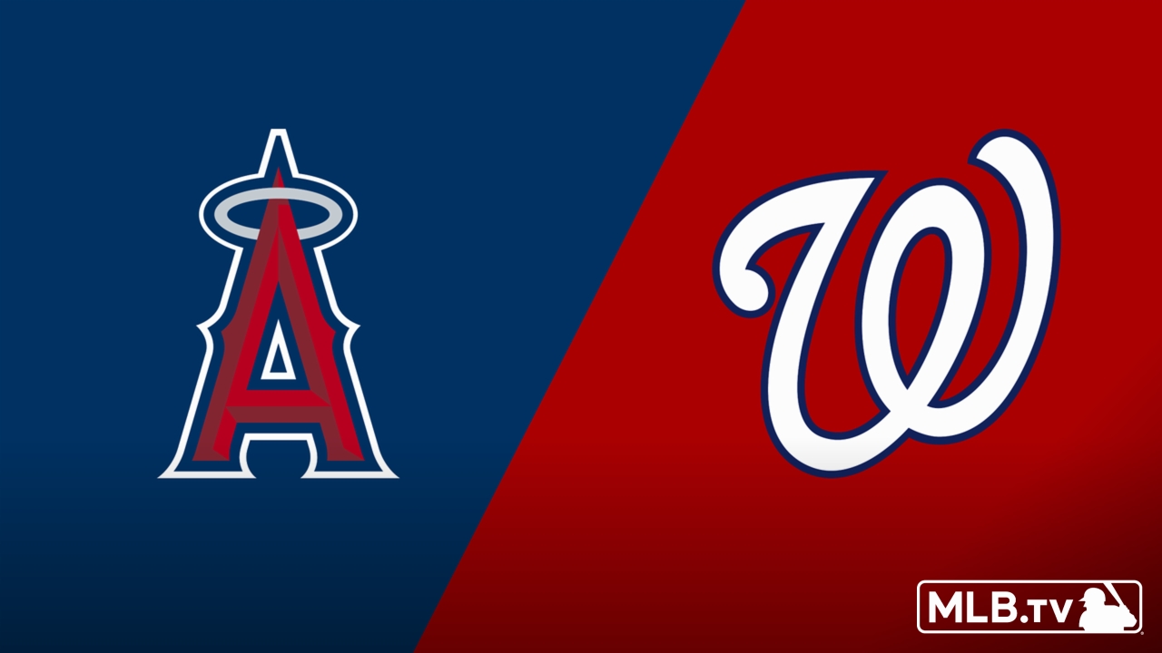 Los Angeles Angels vs. Washington Nationals