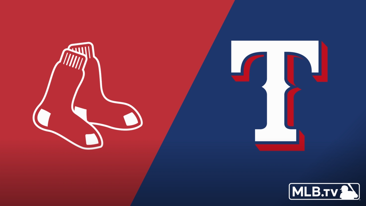 Boston Red Sox vs. Texas Rangers