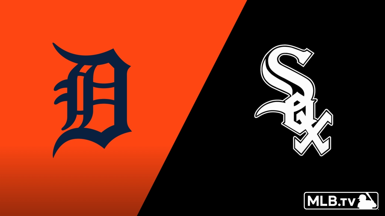 Detroit Tigers vs. Chicago White Sox