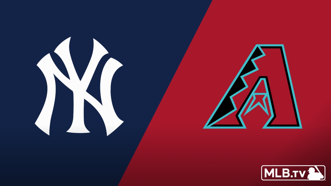 New York Yankees vs. Arizona Diamondbacks