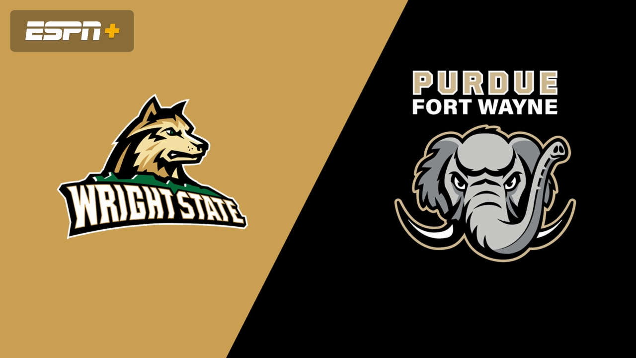 Wright State vs. Purdue Fort Wayne
